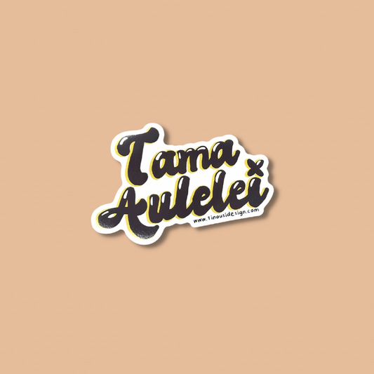 Tama Aulelei Sticker